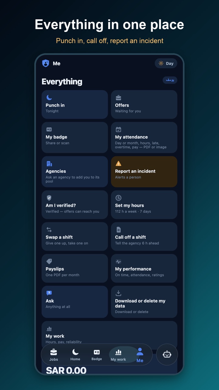 Everything in one place: punch in, call off, report an incident